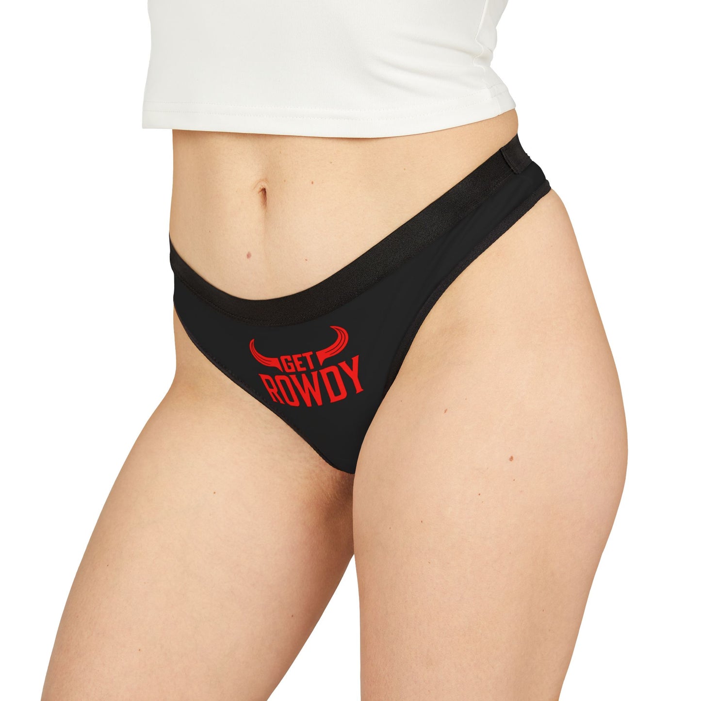 Get Rowdy Women's Thongs - Fun Lingerie for Everyday Comfort & Special Occasions, Gifts, Party Wear, Bachelorette, and More
