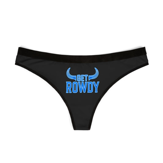 Get Rowdy Women's Thongs, Playful Underwear, Fun Lingerie, Gift for Her, Party Essentials