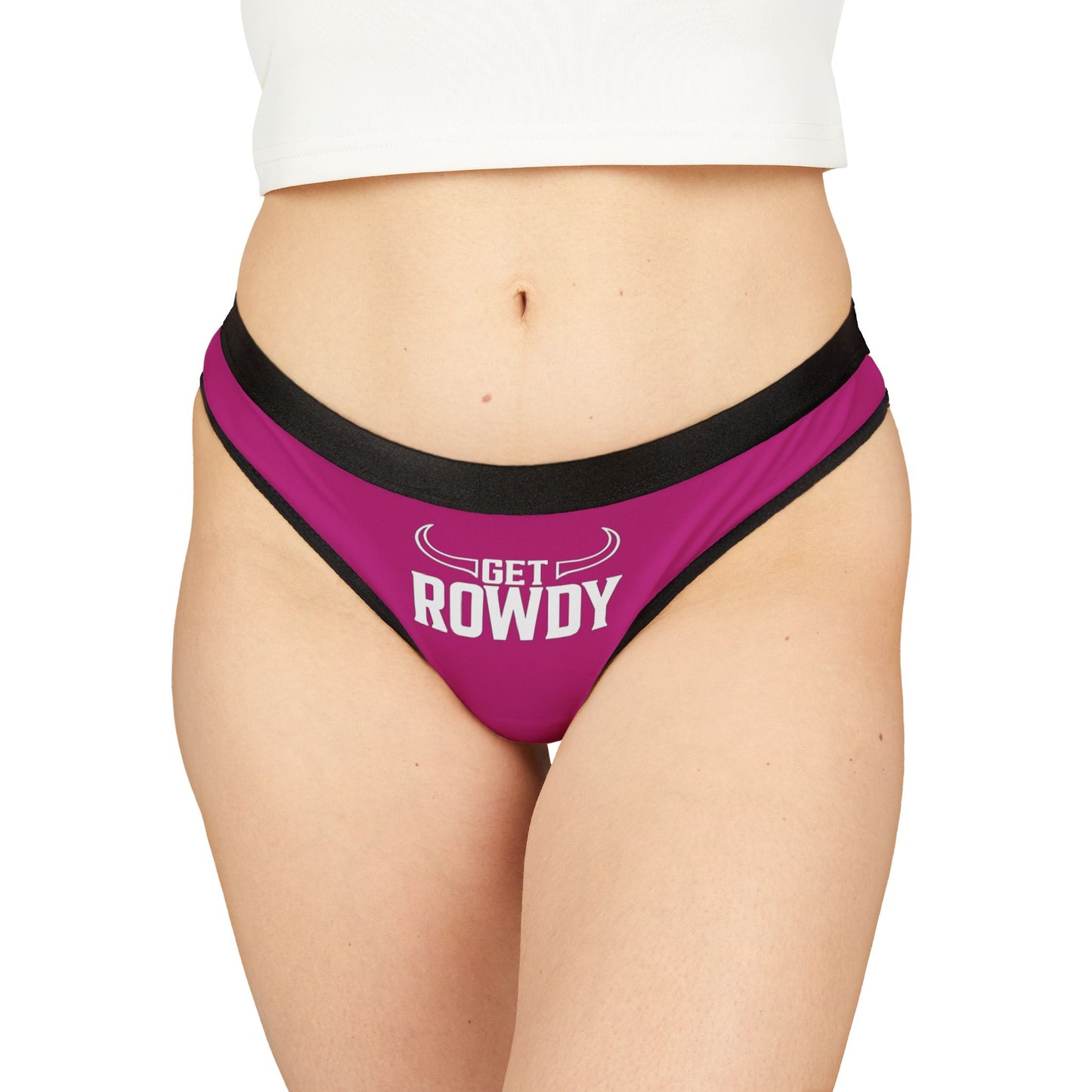 Get Rowdy Women's Thongs, Fun Lingerie, Party Underwear, Gift for Her, Cheeky Intimates, Sassy Sleepwear