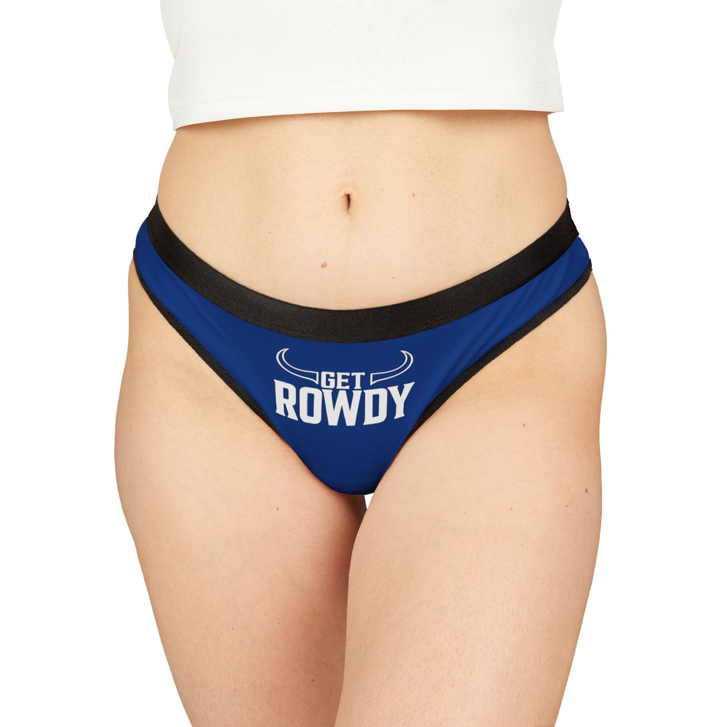 Women's Thongs - Get Rowdy, Fun Underwear, Unique Gifts, Matching Sets, Party Essentials, Comfortable Lingerie