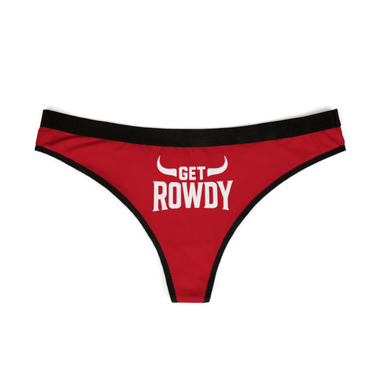 Get Rowdy Women's Thongs, Fun Underwear, Cheeky Lingerie, Party Panties, Holiday Gifts, Bachelorette Favors