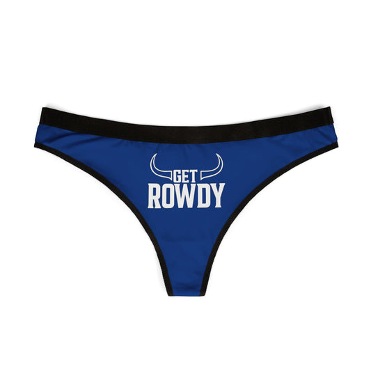 Women's Thongs - Get Rowdy, Fun Underwear, Unique Gifts, Matching Sets, Party Essentials, Comfortable Lingerie
