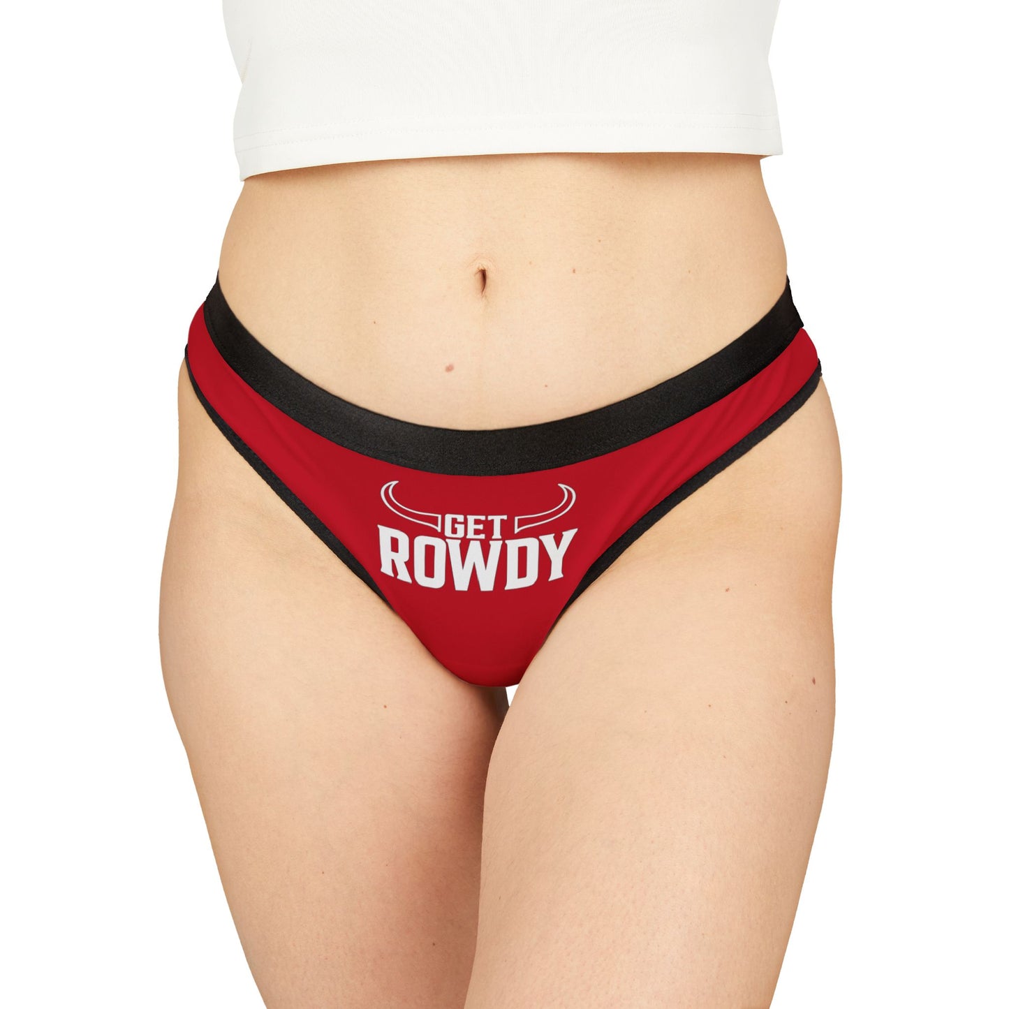 Get Rowdy Women's Thongs, Fun Lingerie, Bold Underwear, Party Essentials, Gift for Her, Everyday Comfort