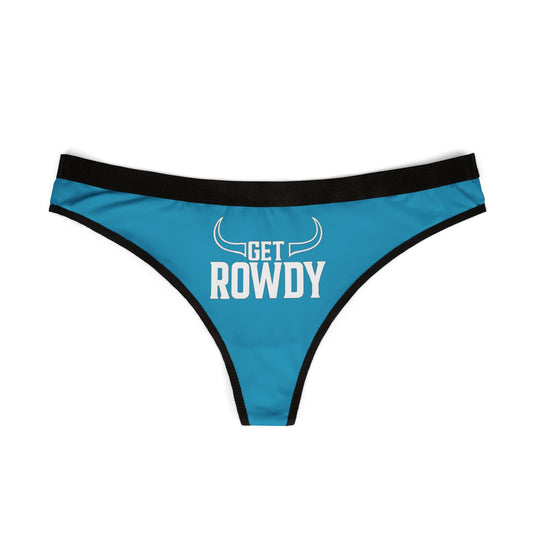 Cheerful Women's Thongs - Get Rowdy, Fun Underwear for Parties, Gifts, Ladies Lingerie, Everyday Comfort