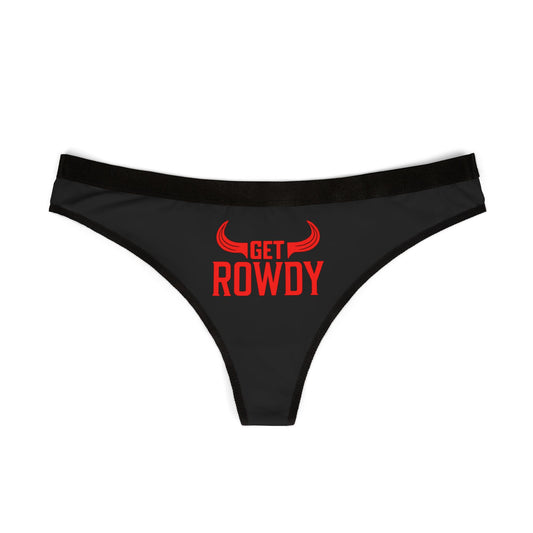 Get Rowdy Women's Thongs - Fun Lingerie for Everyday Comfort & Special Occasions, Gifts, Party Wear, Bachelorette, and More